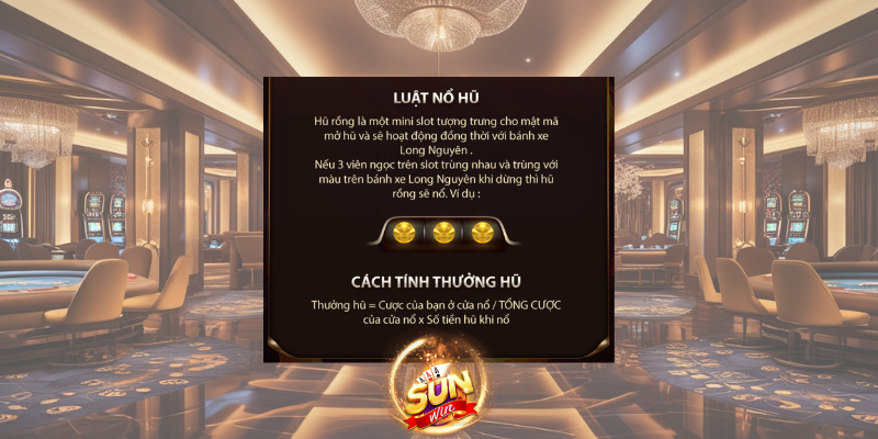 Sunwin 11 Luật Nổ Hũ Trong Trò Chơi SUN RỒNG tại SunWin