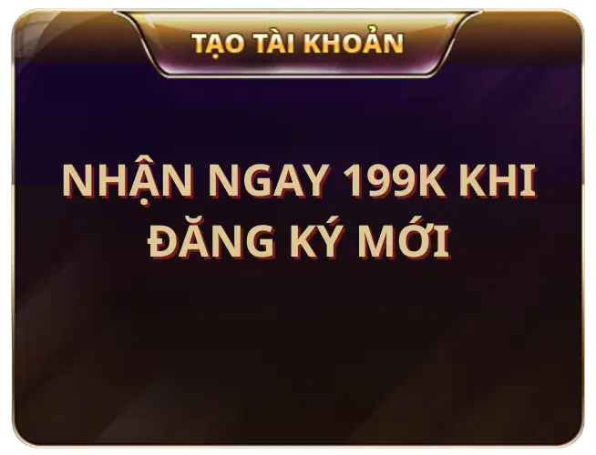 nhan ngay 199k khi dang ky moi 1